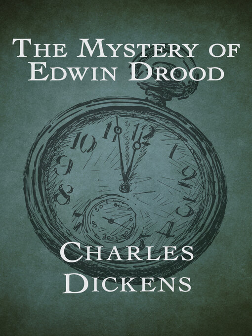Charles Dickens 的 The Mystery of Edwin Drood 內容詳情 - 可供借閱
